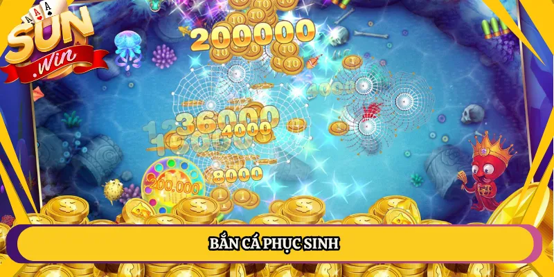Bắn Cá Phục Sinh