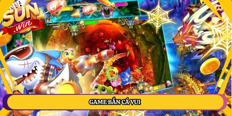 Game bắn cá vui