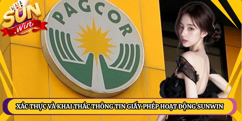 Xác thực và khai thác thông tin giấy phép hoạt động Sunwin