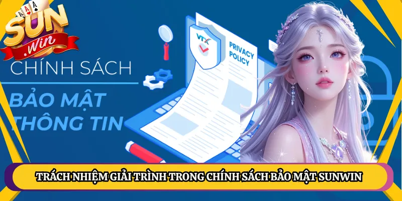 Trách nhiệm giải trình trong chính sách bảo mật Sunwin