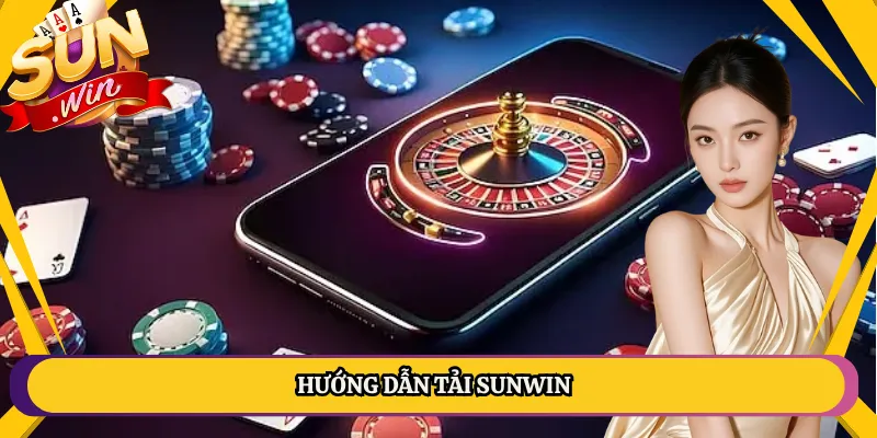 hướng dẫn tải Sunwin