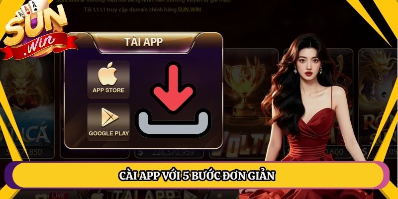 Cài app với 5 bước đơn giản